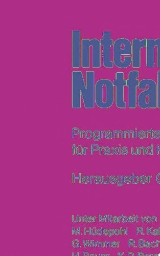 Interne Notfallmedizin Programmierter Leitfaden für Praxis und Klinik