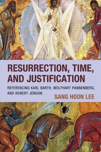 Resurrection, Time, and Justification