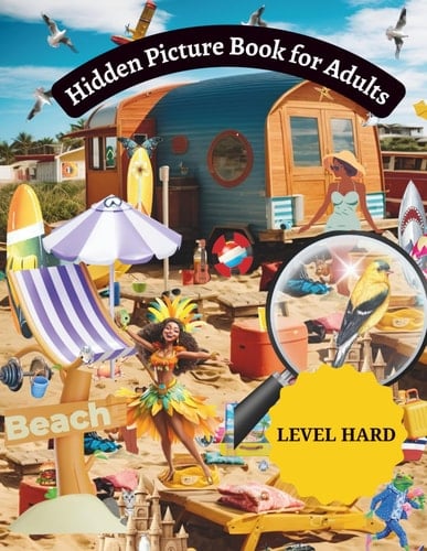 Hidden Picture Book for Adults: Unscramble the Clues to Solve Colorful Picture-Based Brain Teasers