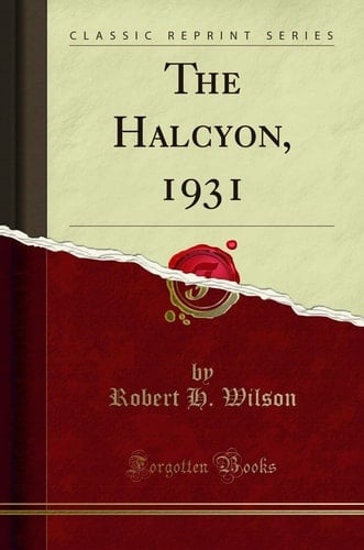 The Halcyon, 1931 (Classic Reprint)