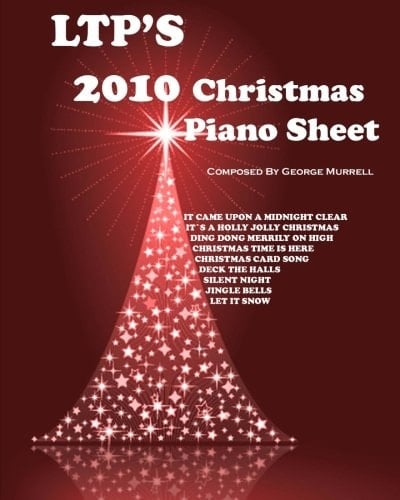LTP's 2010 Christmas Piano Sheet All Time Favorite Christmas Songs for the Piano