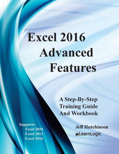 Excel 2016 Advanced Features Support Excel 2010, 2013, And 2016