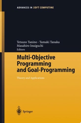 Multi-Objective Programming and Goal Programming