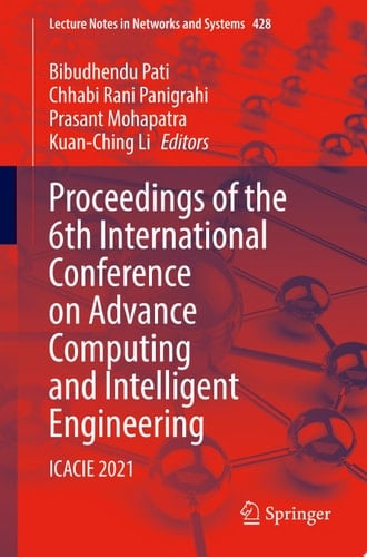 Proceedings of the 6th International Conference on Advance Computing and Intelligent Engineering