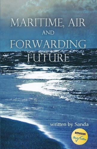 Maritime, Air, and Forwarding Future