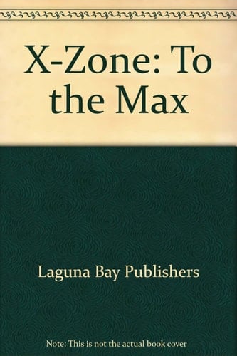 X-Zone To the Max