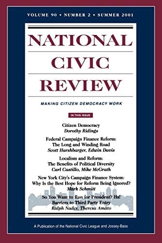 National Civic Review, No. 2 The State of Politics in America: Issues in Political Reform