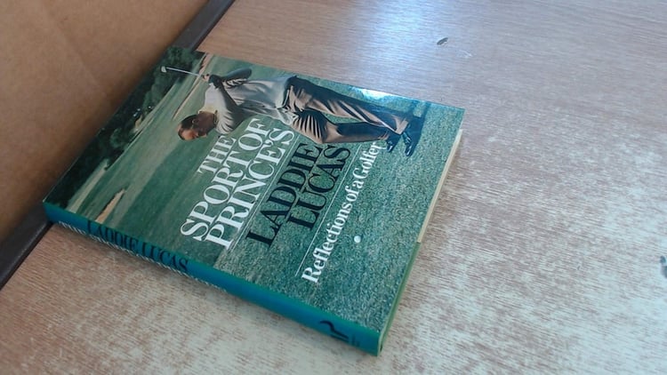 The Sport of Prince's Reflections of a Golfer