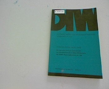 Die Regionalen Entwicklungstendenzen Des Energieverbrauchs in Baden-Wurttemberg Und Seinen Regierungsbezirken Bis 1980 (Deutsches Institut Fur Wirtschaftsforschung. Sonderhefte) (German Edition)