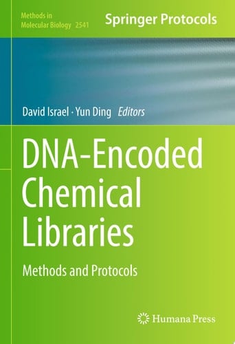 DNA-Encoded Chemical Libraries Methods and Protocols
