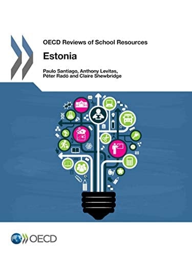 OECD Reviews of School Resources Estonia 2016