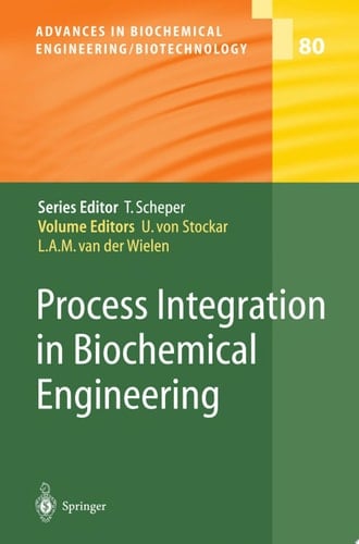 Process Integration in Biochemical Engineering