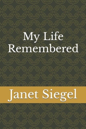 My Life Remembered