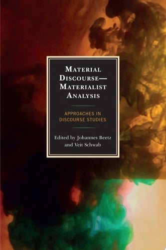 Material Discourse—Materialist Analysis