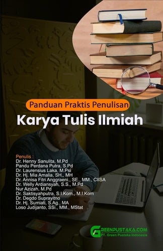 Panduan Praktis Penulisan Karya Tulis Ilmiah