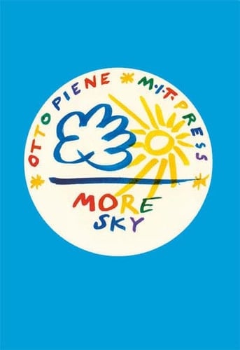 Otto Piene - More Sky