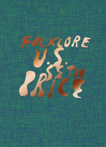 Seth Price: Folklore U. S.