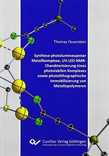 Synthese photolumineszenter Metallkomplexe, UV-LED-NMR-Charakterisierung eines photolabilen Komplexes sowie photolithographische Immobilisierung von Metallopolymeren