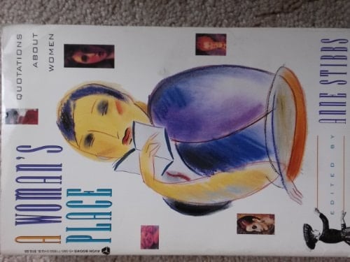 A Woman's Place Quotations about Women