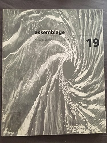 Assemblage 19 a Critical Journal of Architecture and Design Culture (19)