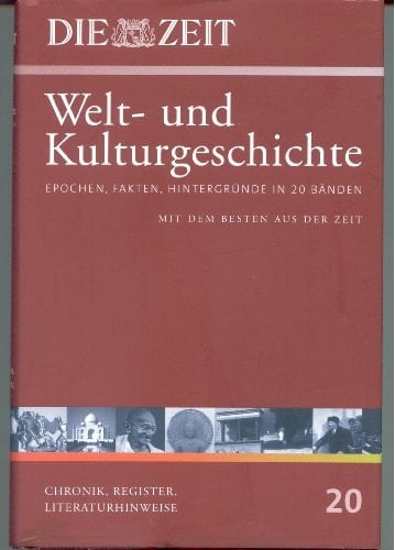 Die Zeit, Welt- und Kulturgeschichte Chronik, Literaturhinweise, Register. 20