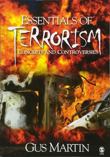 Essentials of Terrorism Concepts and Controversies