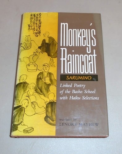 Monkey's Raincoat: Linked Poetry of the Basho School with Haiku Selections