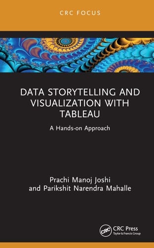 Data Storytelling and Visualization with Tableau A Hands-on Approach