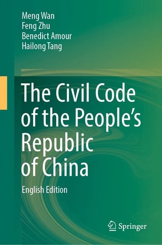 The Civil Code of the People’s Republic of China English Translation