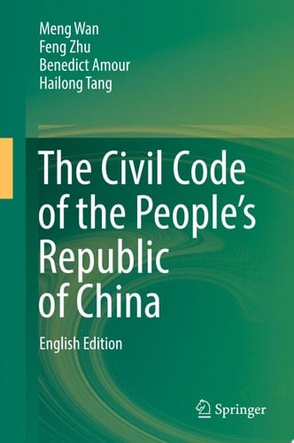 The Civil Code of the People’s Republic of China English Translation