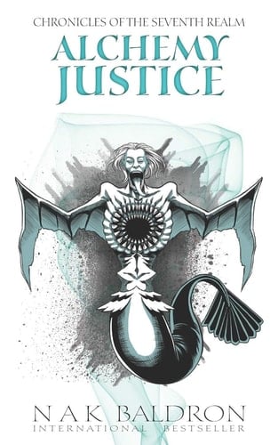 Alchemy Justice (Chronicles of the Seventh Realm)
