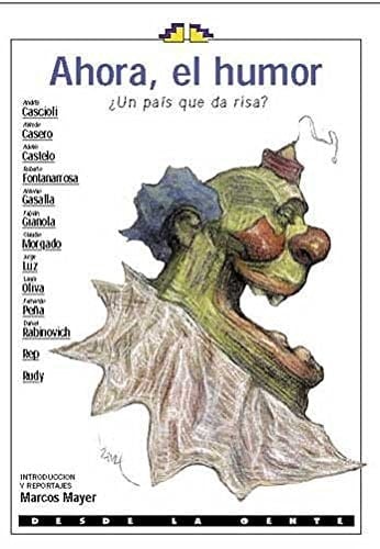 Ahora El Humor - Un Pais Que Da Risa -