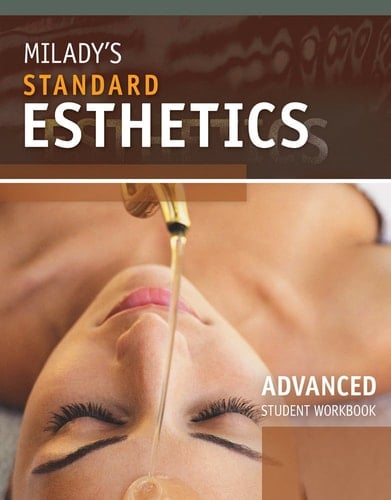 Student Workbook for Milady's Standard Esthetics: Advanced