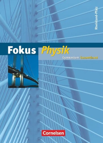 Fokus Physik Gesamtbd. Hauptbd.