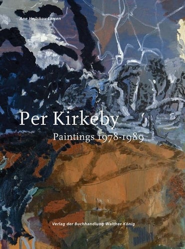 Per Kirkeby Paintings 1978-1989