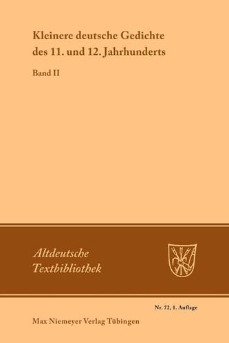 Kleinere Deutsche Gedichte Des 11. Und 12. Jahrhunderts (Altdeutsche Textbibliothek) (German Edition)