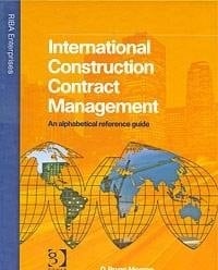 International Construction Contract Management: A Compendium of Knowledge