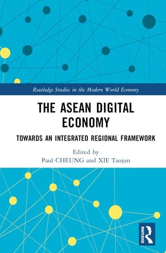 The ASEAN Digital Economy Towards an Integrated Regional Framework