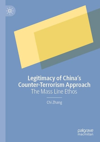 Legitimacy of China’s Counter-Terrorism Approach The Mass Line Ethos