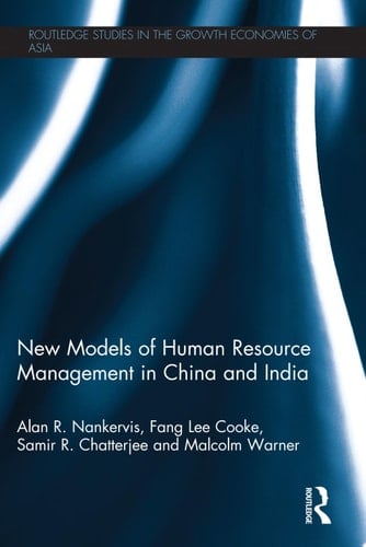 New Models of Human Resource Management in China and India