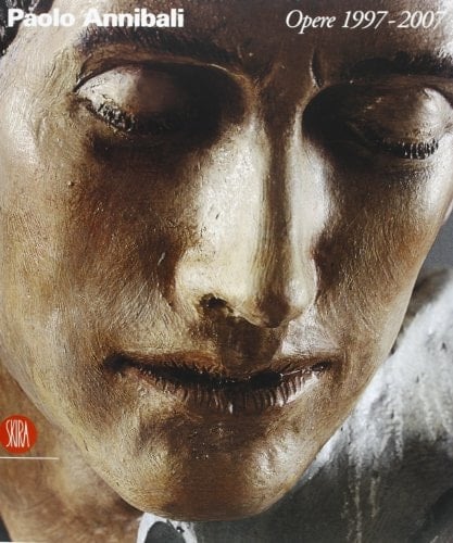Paolo Annibali opere 1997-2007