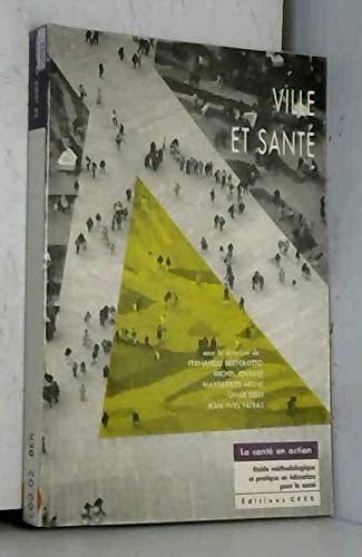 Ville et santé guide pédagogique à l'usage des professionnels