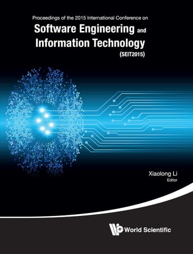 Proceedings of the 2015 International Conference on Software Engineering and Information Technology (SEIT2015)