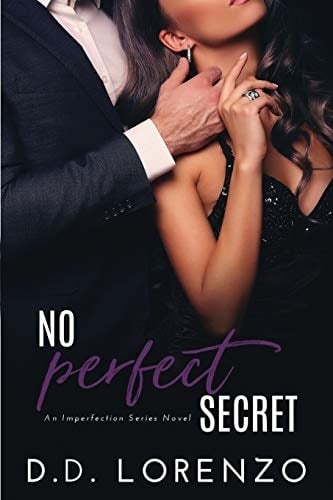 No PERFECT Secret The IMPERFECTION Series ~ Book Four
