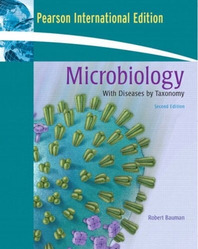 Microbiology with Diseases by Taxonomy - Pearson International Edition