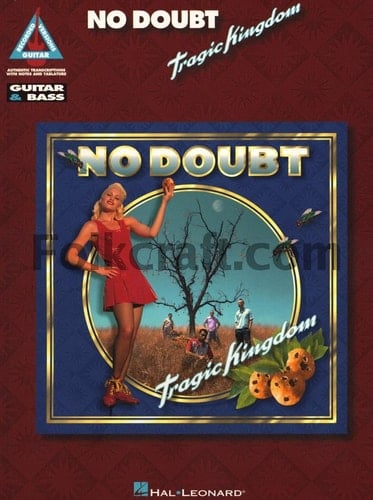 No Doubt -- Tragic Kingdom Guitar/TAB/Vocal and Bass/TAB