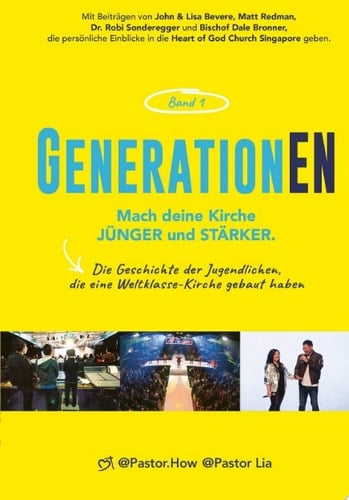 GenerationEN Band 1: Mach deine Kirche JÜNGER und STÄRKER. Die Geschichte der Jugendlichen, die eine Weltklasse-Kirche gebaut haben.