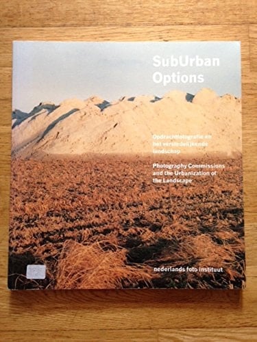 Suburban Options: Photography Commissions and the Urbanization of the Landscape