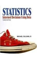 Statistics: Informed Decisions Using Data