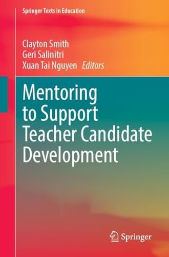 Mentoring to Support Teacher Candidate Development